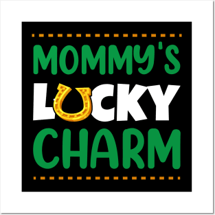 Mommy's Lucky Charm Posters and Art